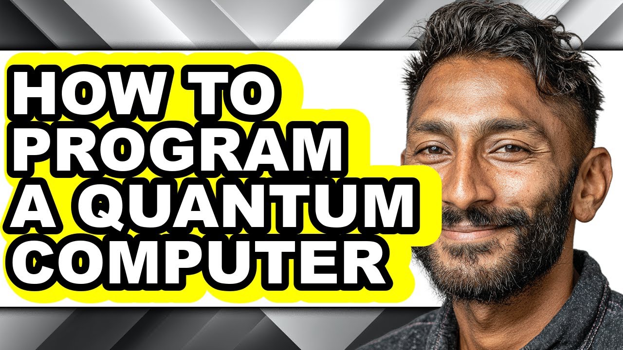 How to Program a Quantum Computer - Full Guide