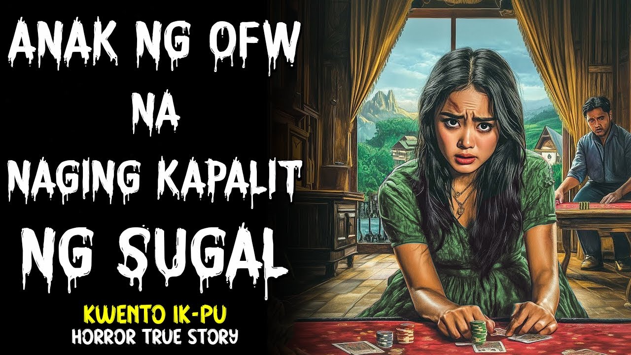ANAK NG OFW NA NAGING KAPALIT NG SUGAL | HORROR TRUE STORY