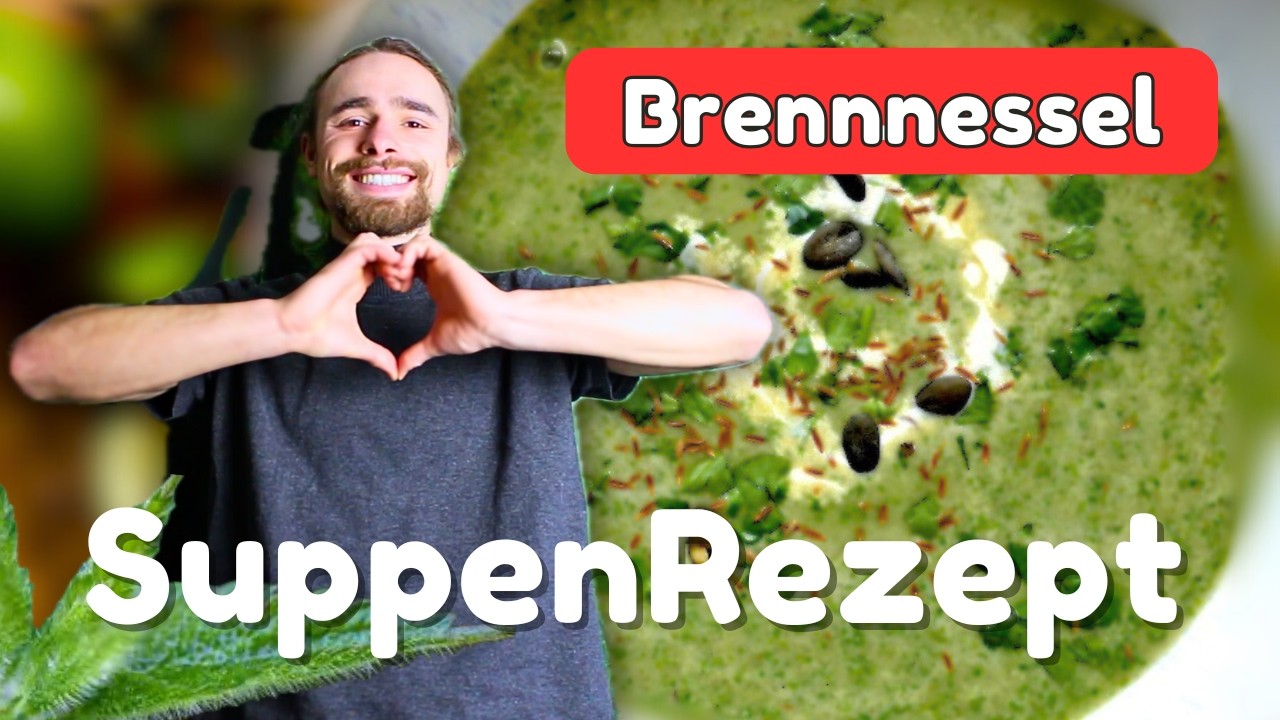 Brennnesselsuppe mit der Familie. So lecker & gesund – einfach erklärt!