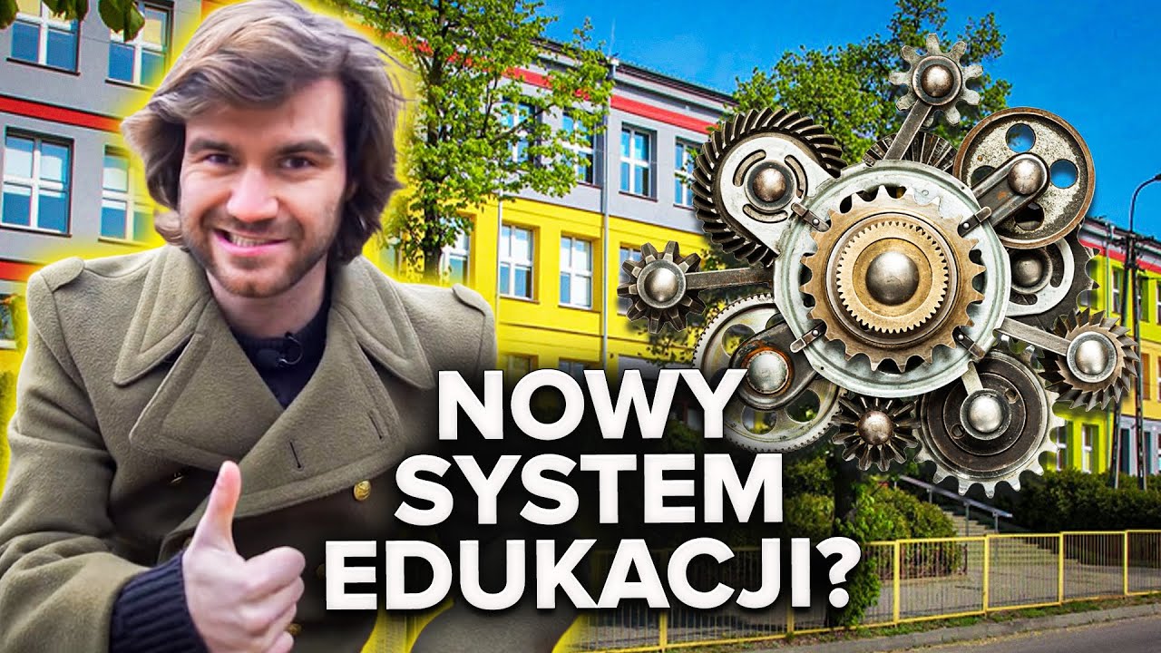 JAK ZMIENIĆ SYSTEM EDUKACJI?