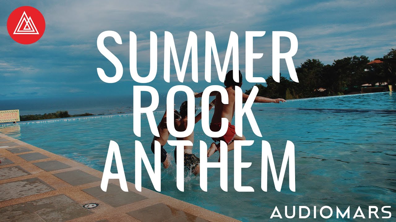 Summer Rock Anthem - The Gadjah (Free Music No Copyright by Audiomars)