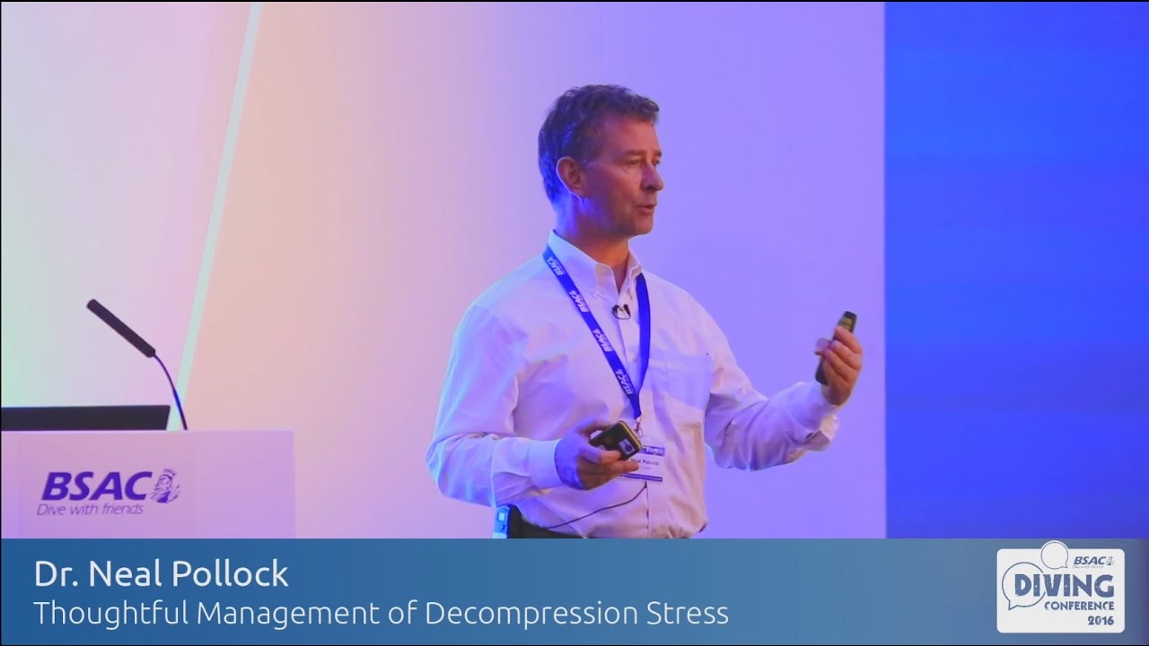Thoughtful management of decompression stress - Dr Neal Pollock at BSAC&rsquo;s Diving Conference 2016
