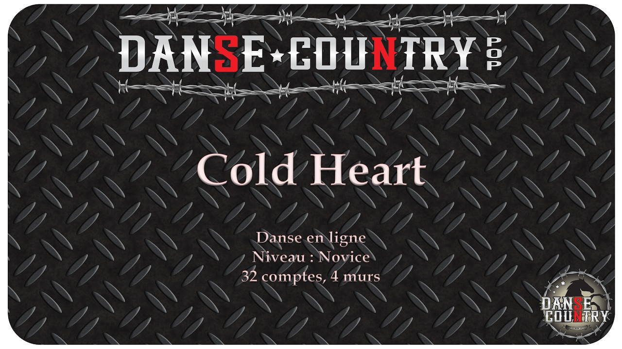 Cold Heart - Danse en ligne - Niveau Novice