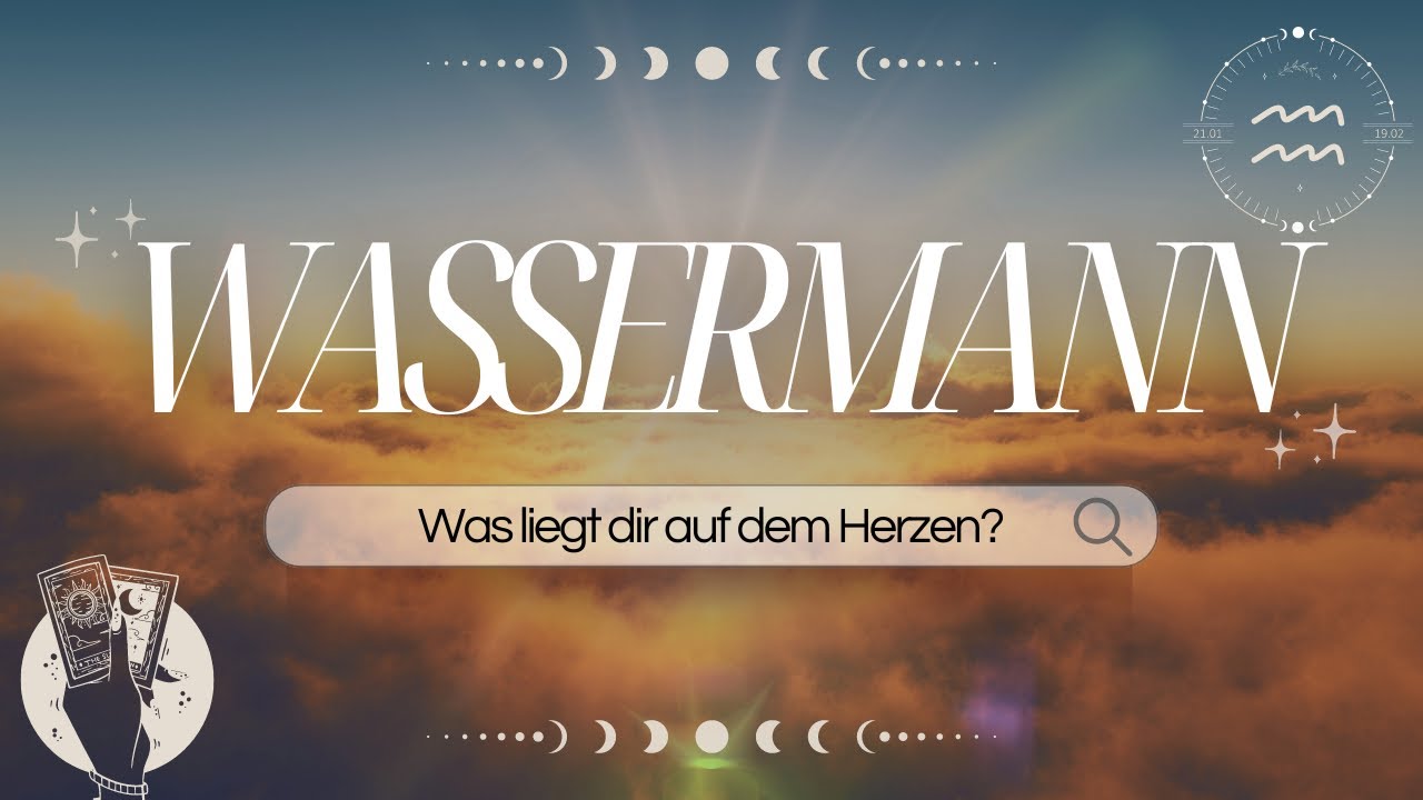 WASSERMANN I An der Beziehung selbst ist nichts zu rütteln I Mai 2024