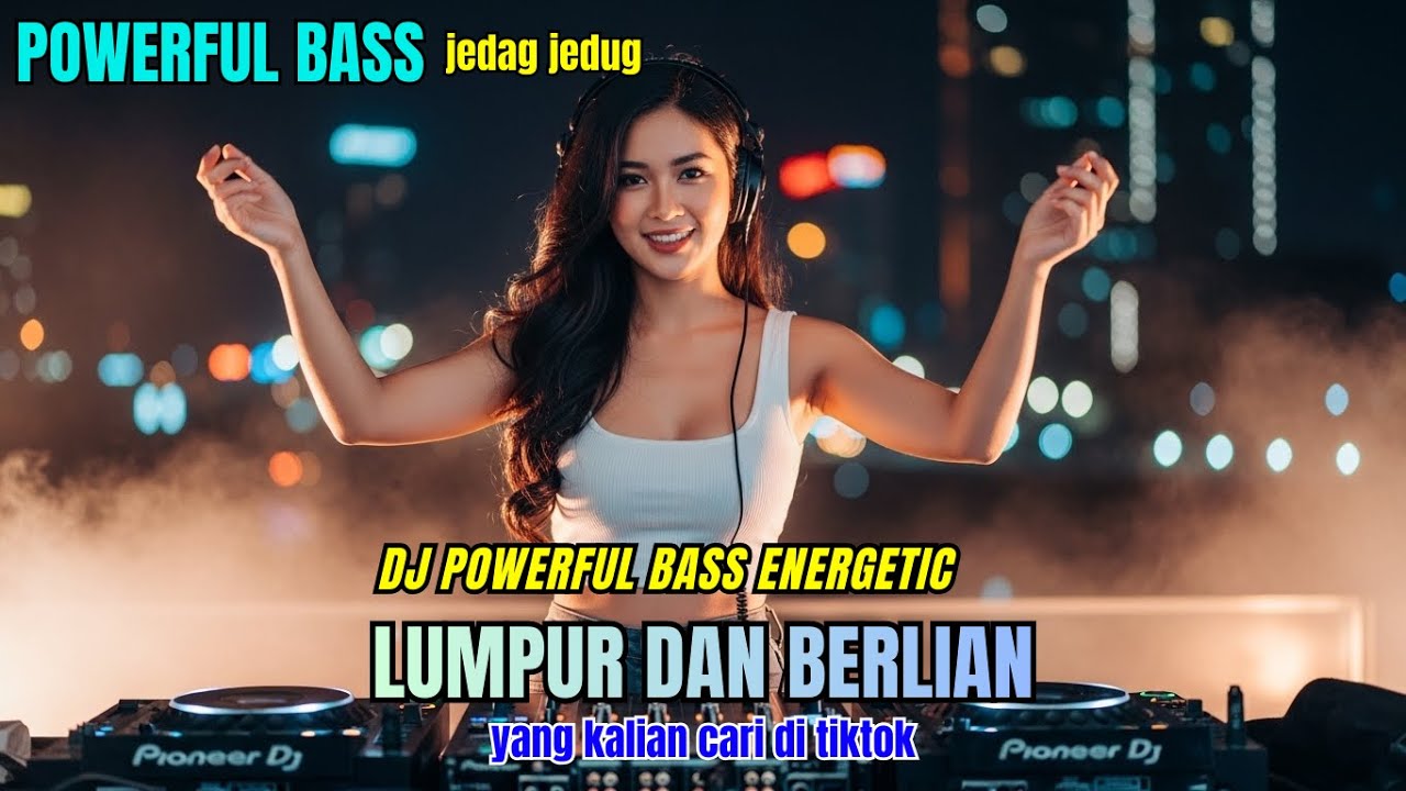DJ REMIX LUMPUR DAN BERLIAN - KECEWA YANG KAU TANAMKAN || POWERFUL BASS || VIRAL TIKTOK
