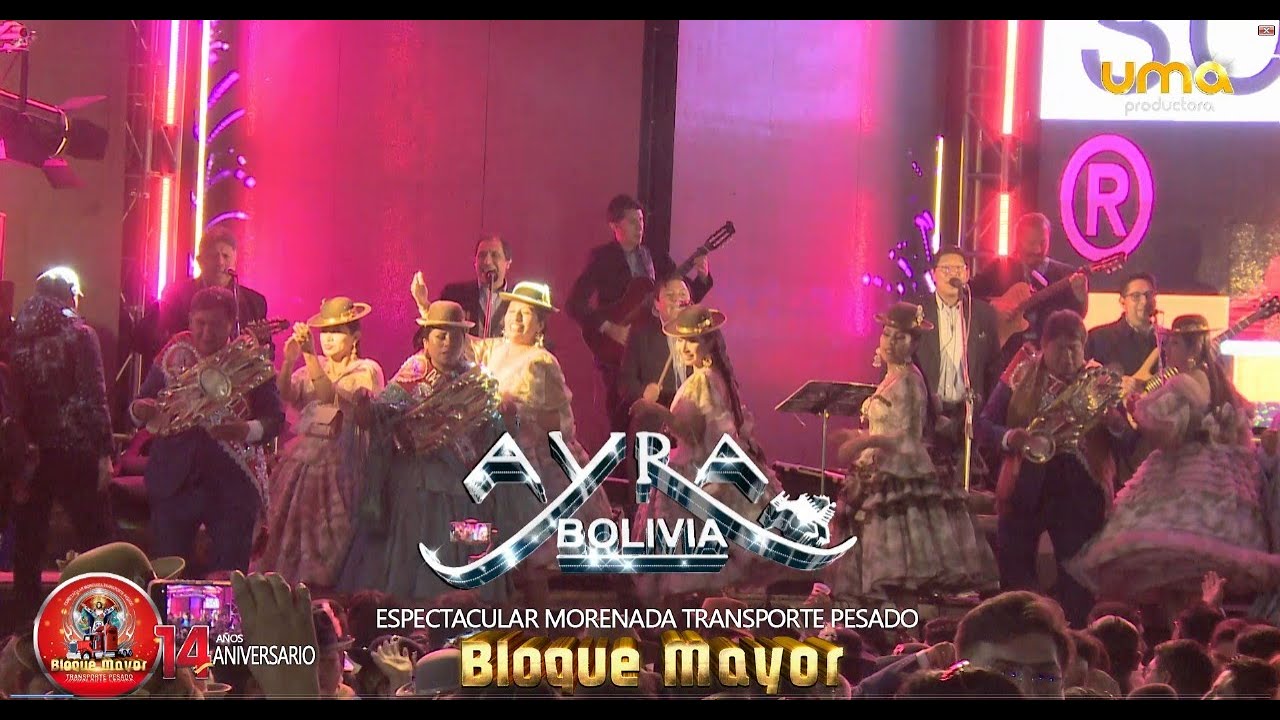 AYRA BOLIVIA - EN VIVO en sus 14 AÑOS del Espectacular BLOQUE MAYOR
