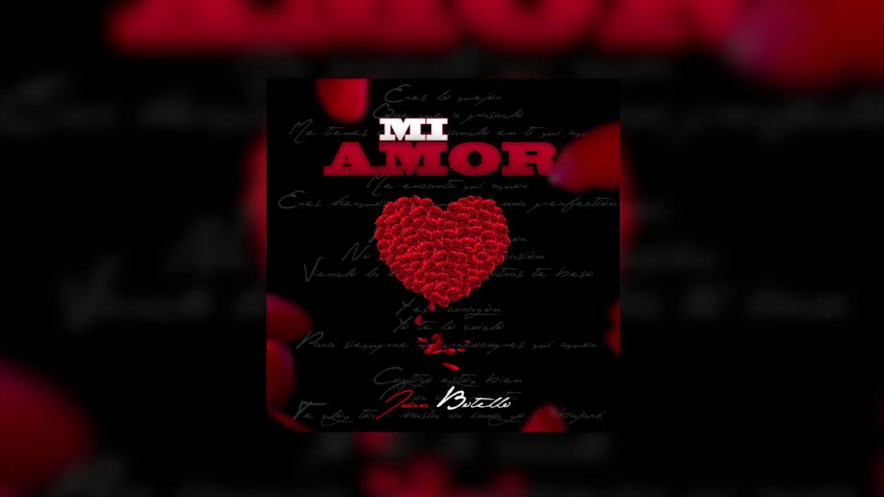Juan Botello - Mi Amor (Audio Oficial)