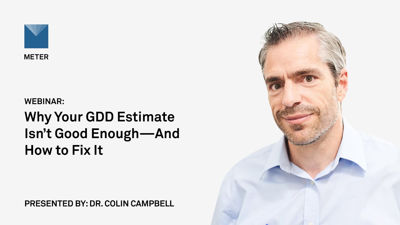 Webinar—Why your growing degree day (GDD) estimate isn’t good enough—And how to fix it