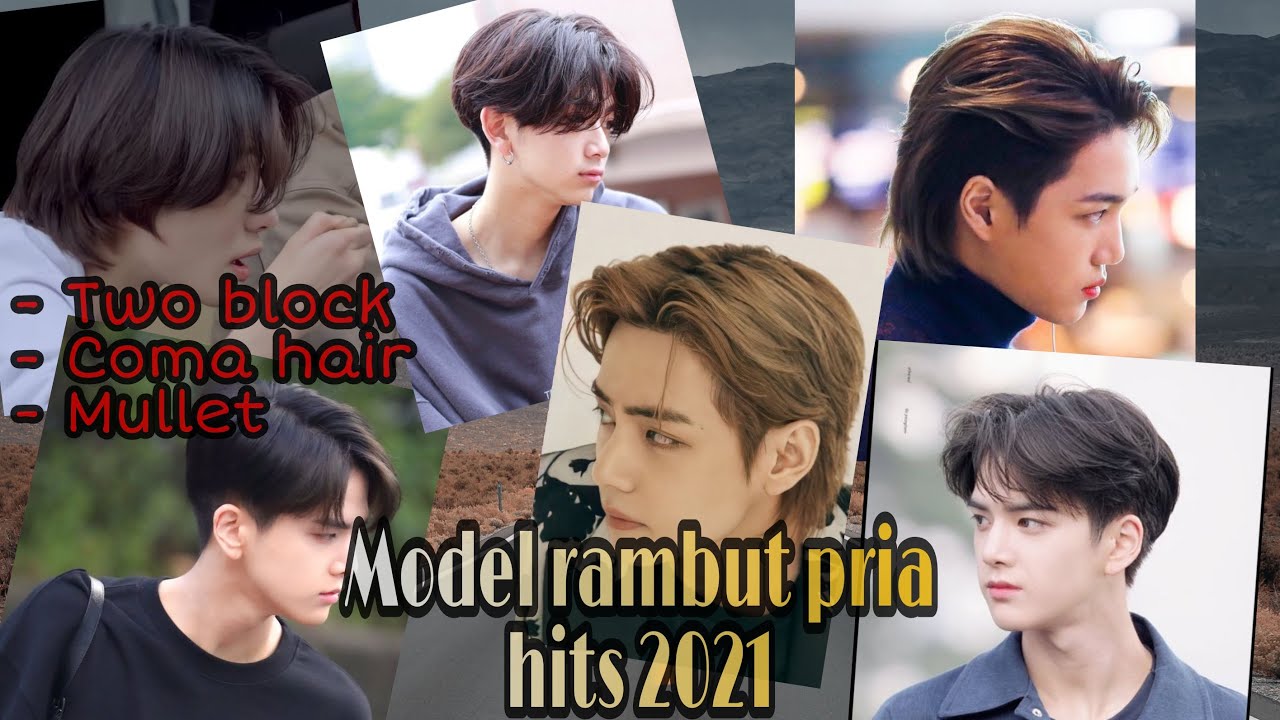 Model Rambut Cowok 2021-2022 [ TWO BLOK , MULLET , COMMA HAIR ]