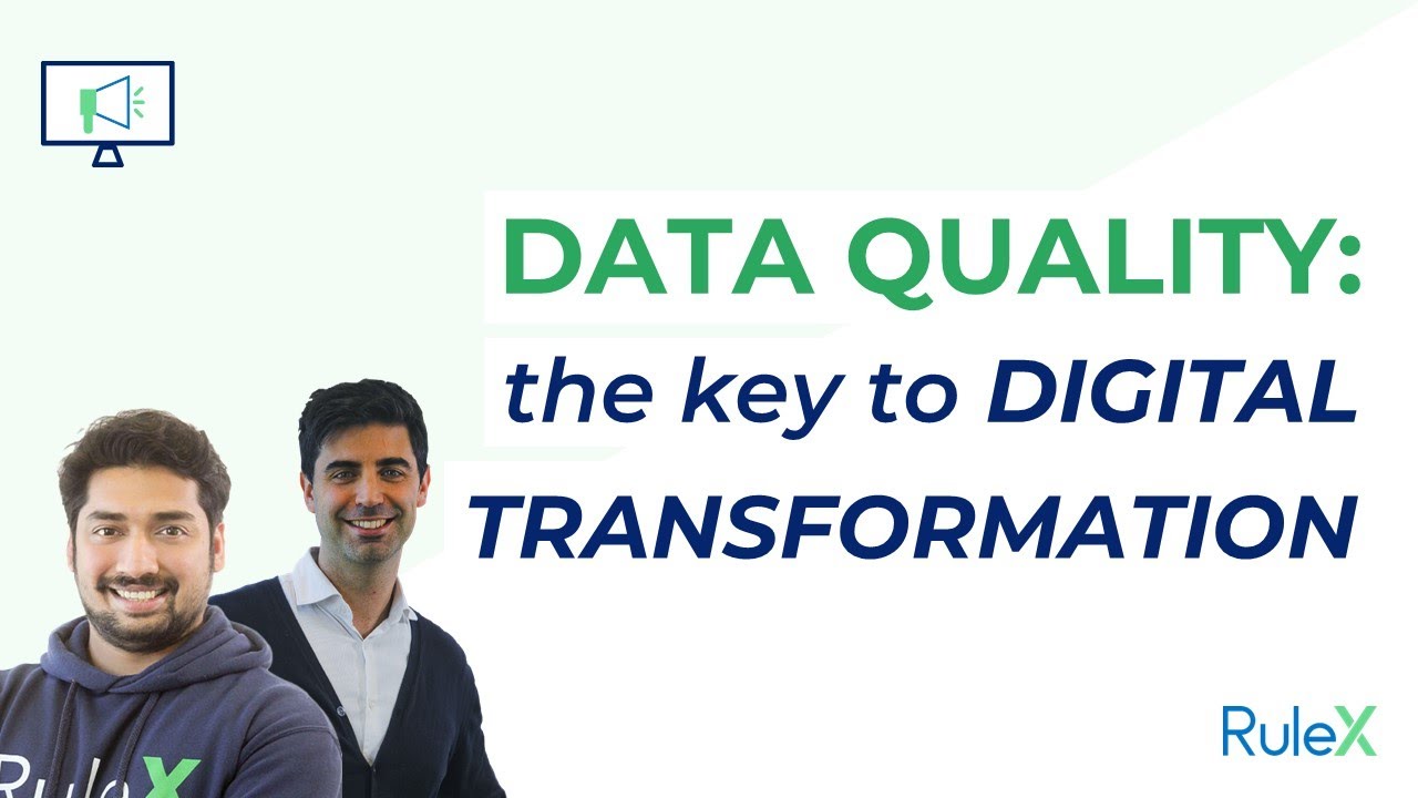 Data Quality: the key to digital transformation
