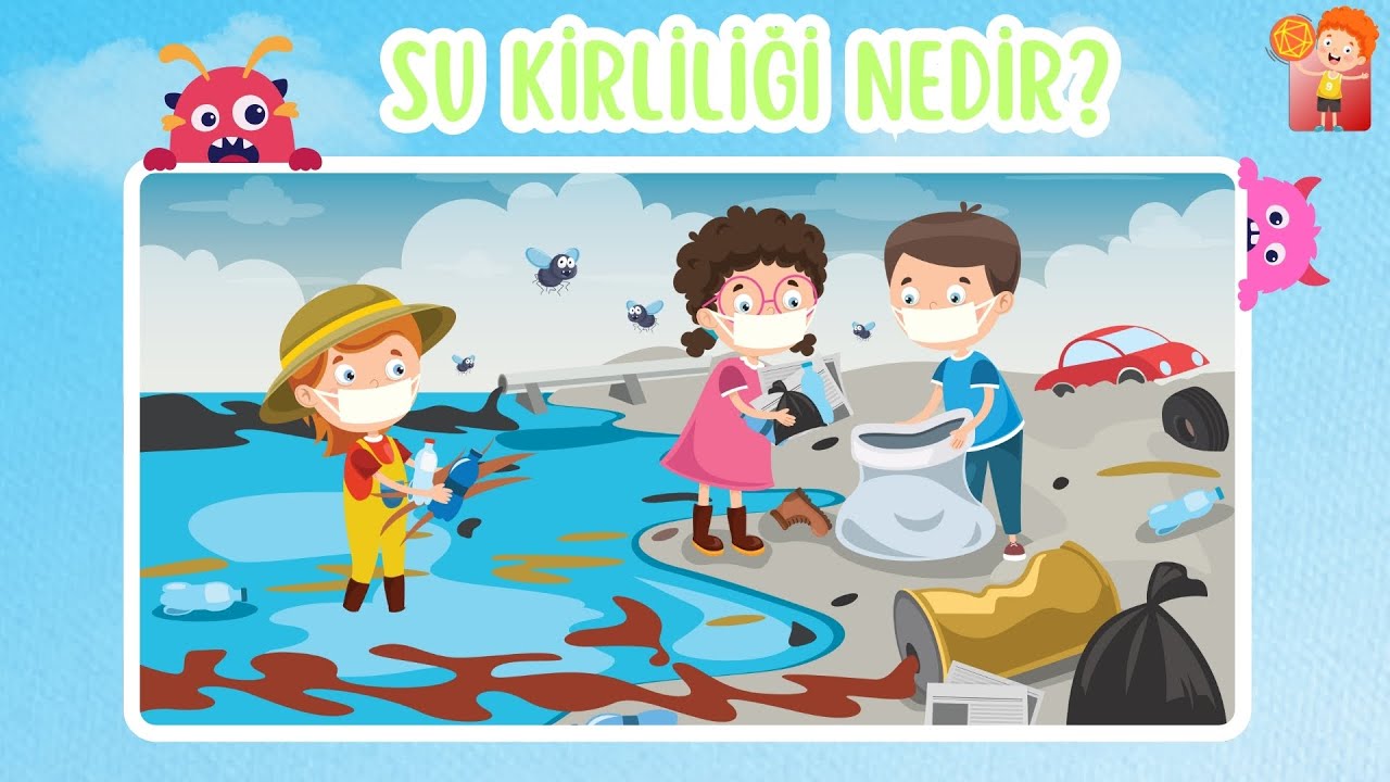 💧 Su Kirliliği Nedir? Suyun &Ouml;nemi | 🌍 &Ccedil;ocuklar İ&ccedil;in Su Kirliliği ve &Ccedil;&ouml;z&uuml;mleri 🚰♻️