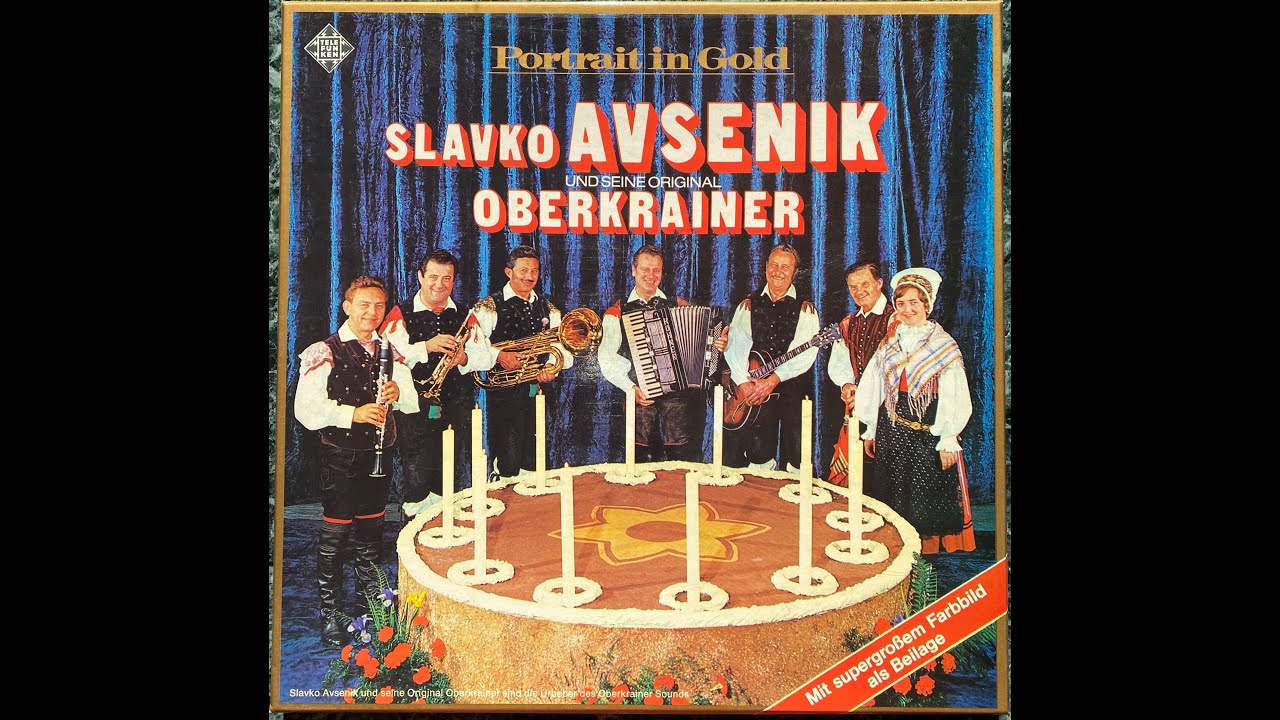 Original Oberkrainer Quintett Avsenik - Zu jedem Feste wünschen wir das Beste