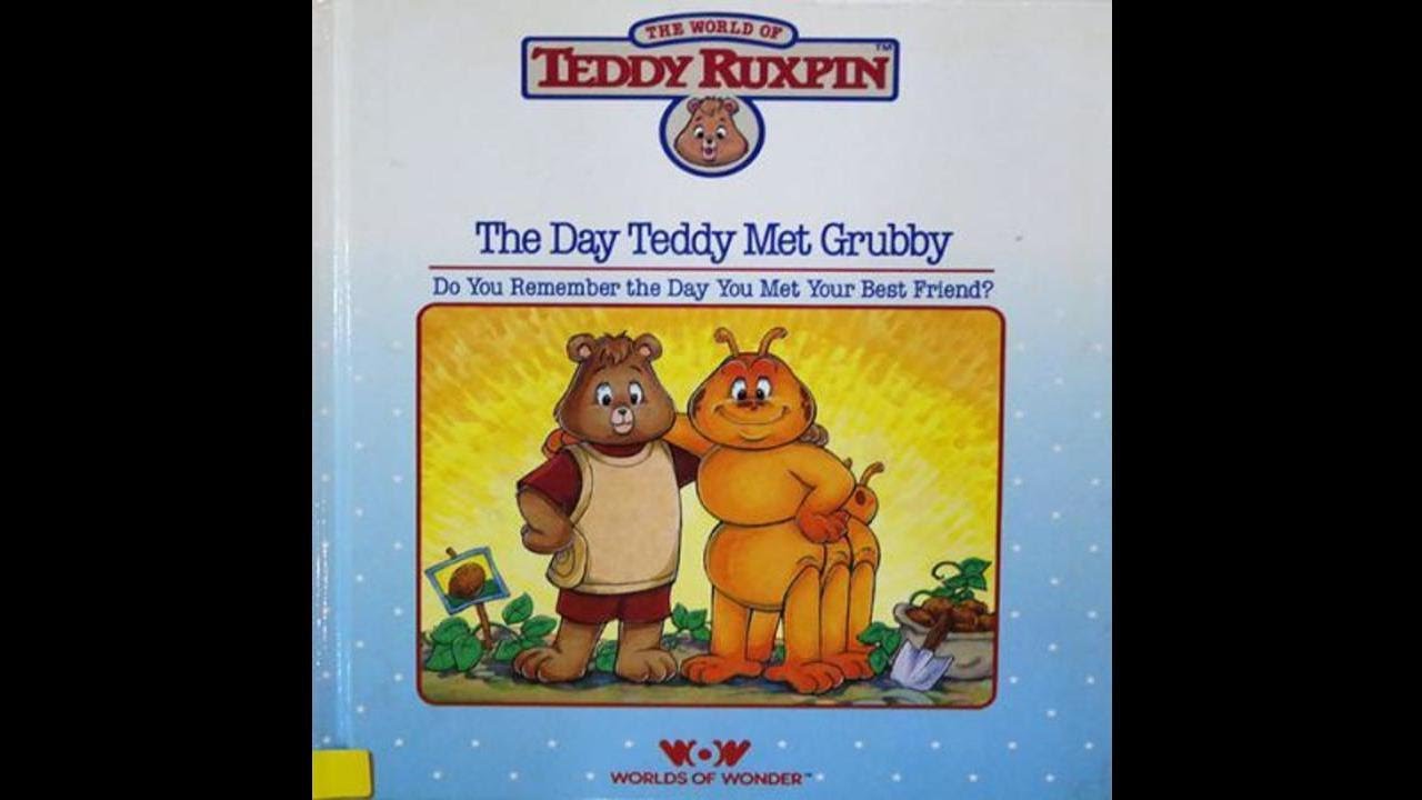 Teddy Ruxpin - Book 20 - The Day Teddy Met Grubby