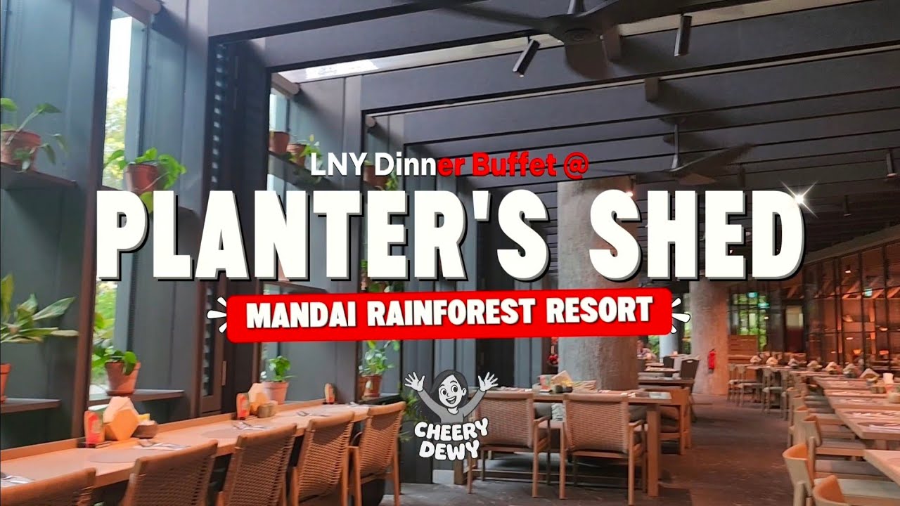 Dinner Buffet at Planter's Shed, Mandai Rainforest Resort (Lunar New Year edition)