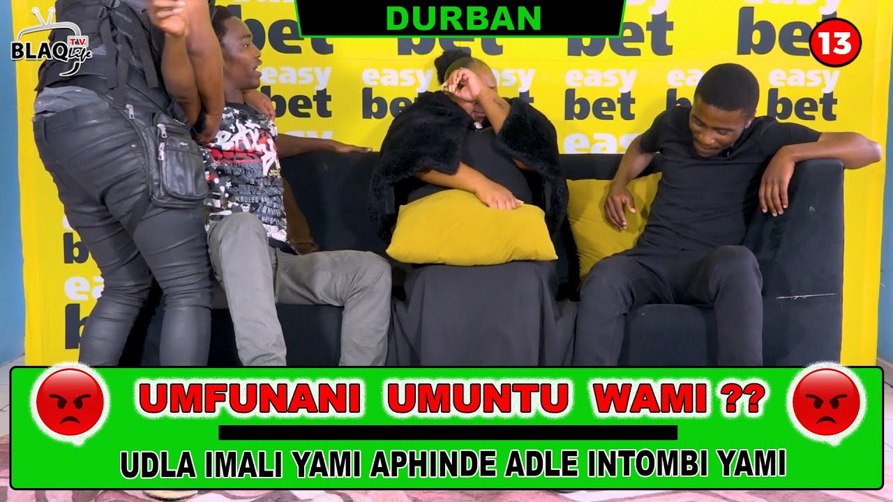 Udla imaliyami aphinde adle intombiyami😩 | UMFUNANI UMUNTU WAMI??