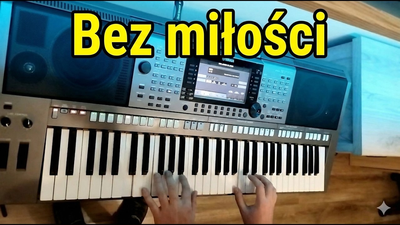 Poruszający utwór - Bez miłości - Yamaha PSR S770