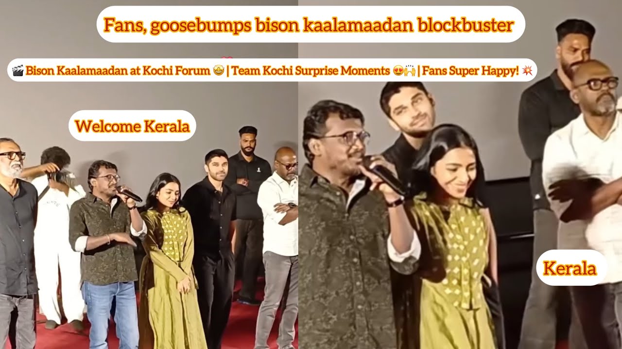 FORUM KOCHI MALL Welcome bison, Kalaamandan ￼ team  good film #trending