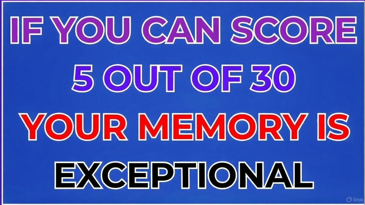 If You Can Score 5/30, Your Memory Is Exceptional | Memory Power Test 🧠