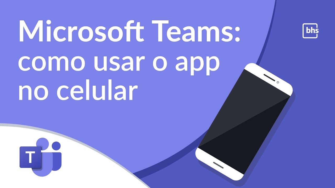 Microsoft Teams Tutorial - Como usar o Teams no celular