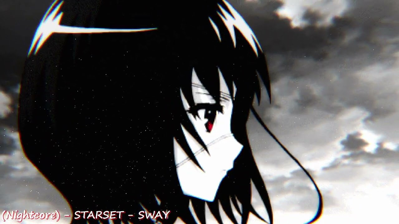 (Nightcore) - STARSET - SWAY