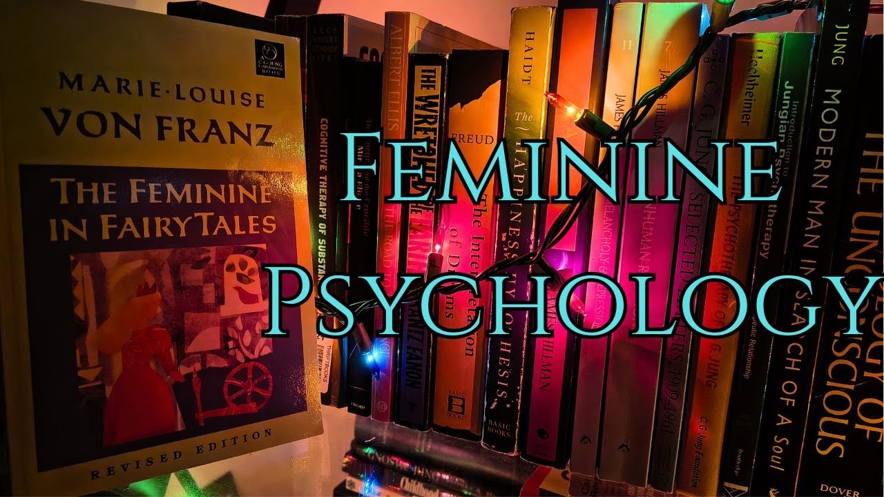 So, You Want To Learn Psychology? EP 13: The Feminine In Fairy Tales