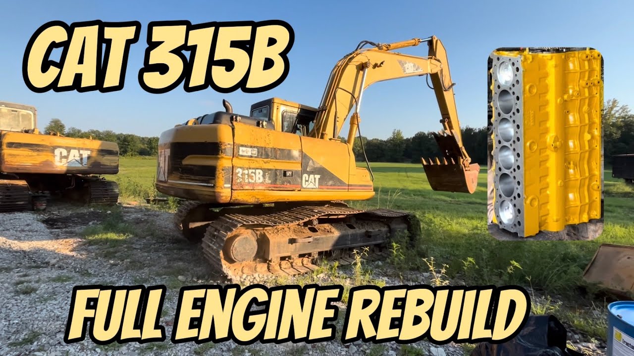 Cat 315B excavator engine rebuild 