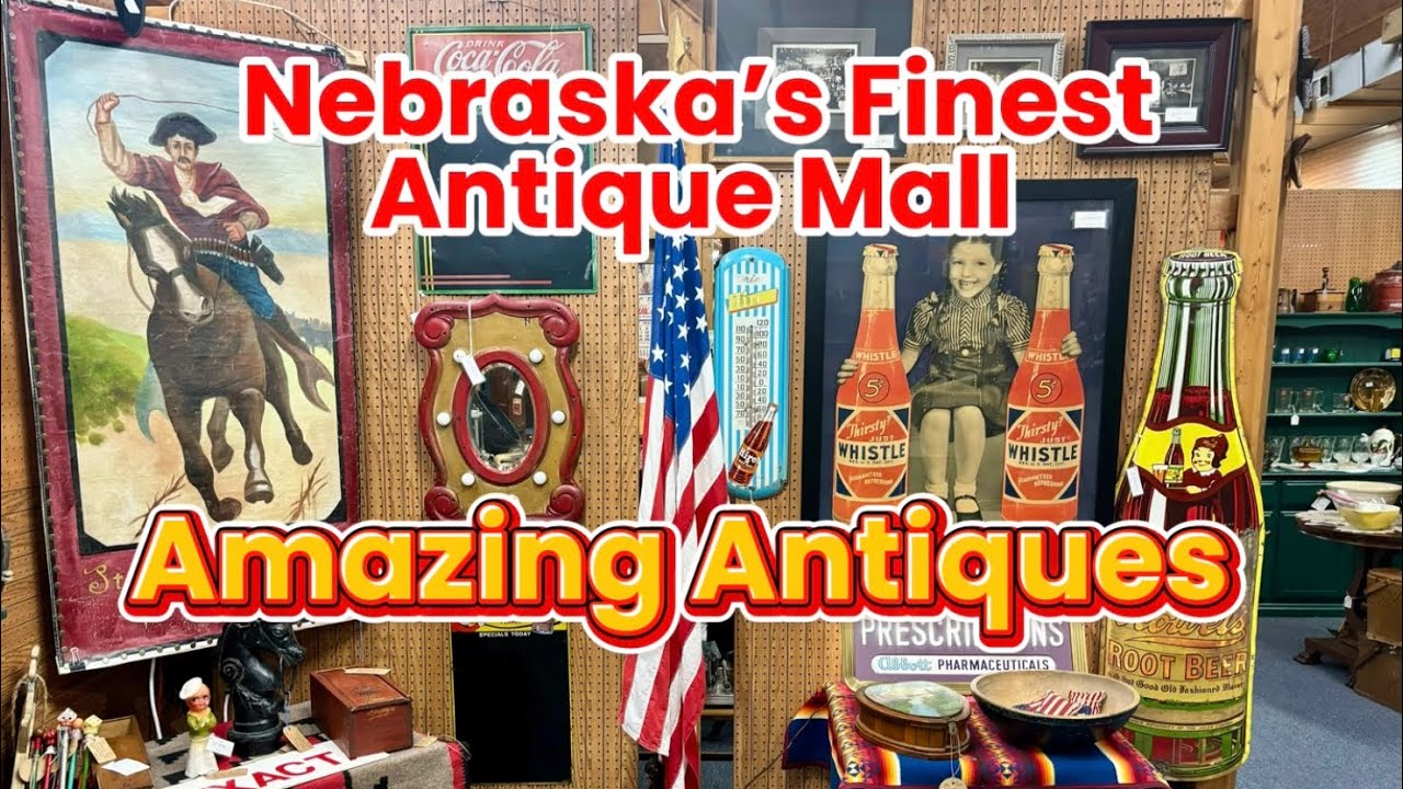 Nebraska&rsquo;s Finest Antique Mall - Amazing Antiques