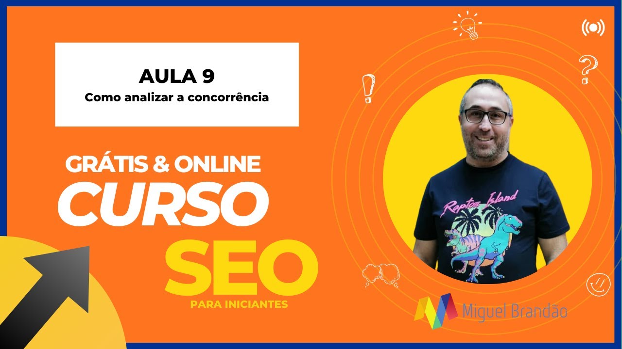 Aula 9 - Como analisar a concorrência