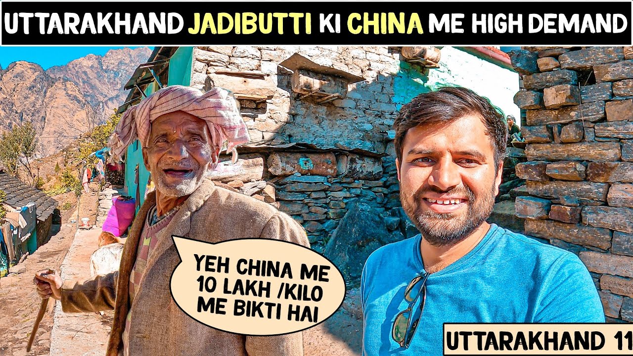 10 Lakh Kg UTTARAKHAND Ki JADIBUTTI Jo China me Bikti Hai