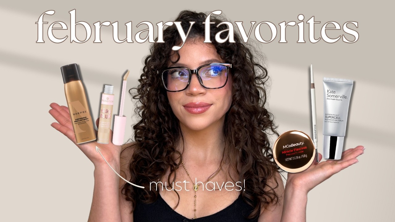 February Beauty Favorites 2026 | Makeup & Skincare I Can’t Stop Using