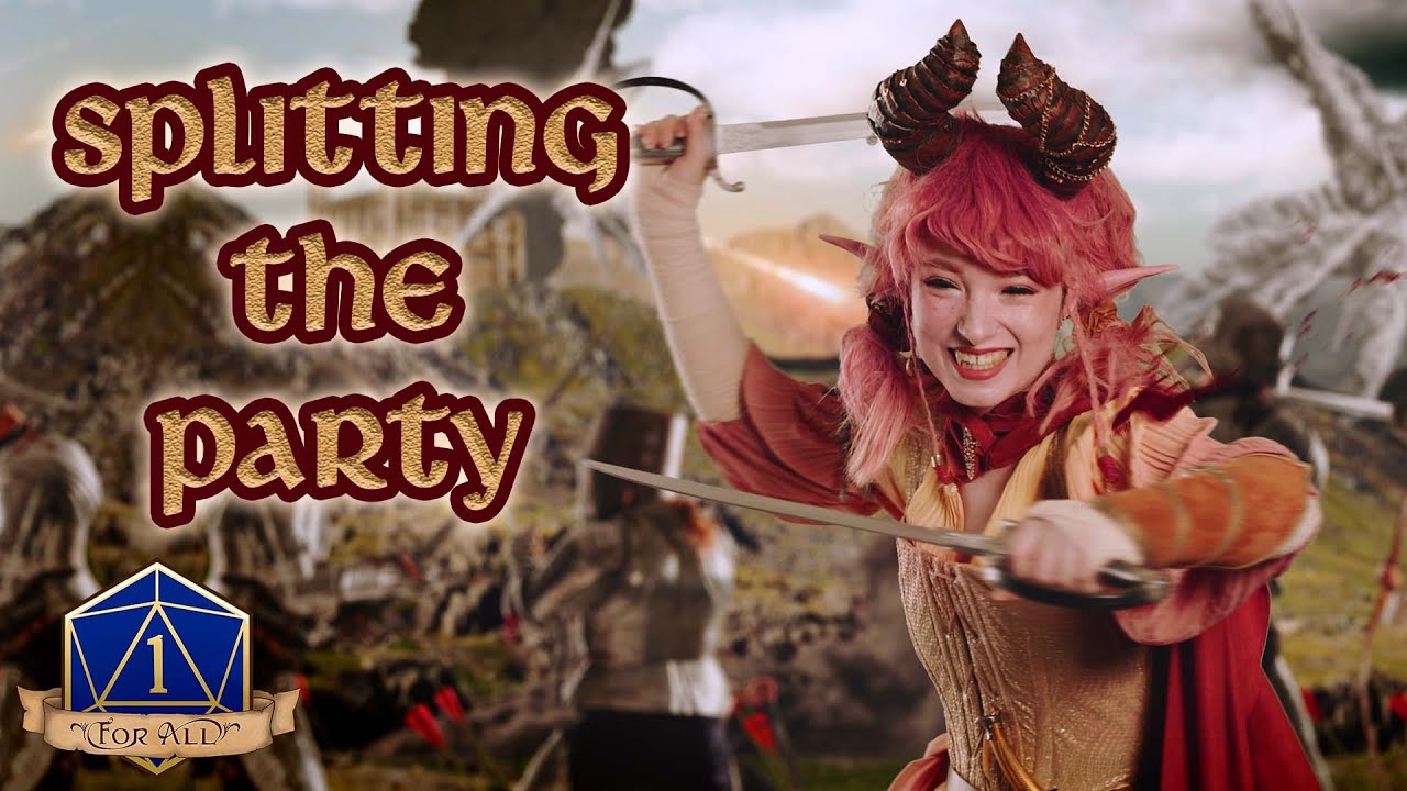 Разделение команды | Splitting The Party | 1 For All | D&D Comedy Web-Series