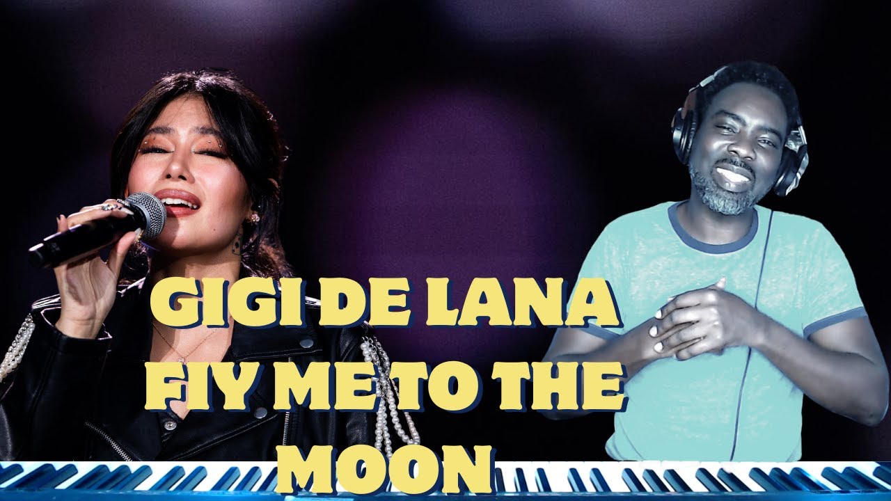 Gigi De Lana - FIy Me To The Moon [Frank Sinatra] REACTION