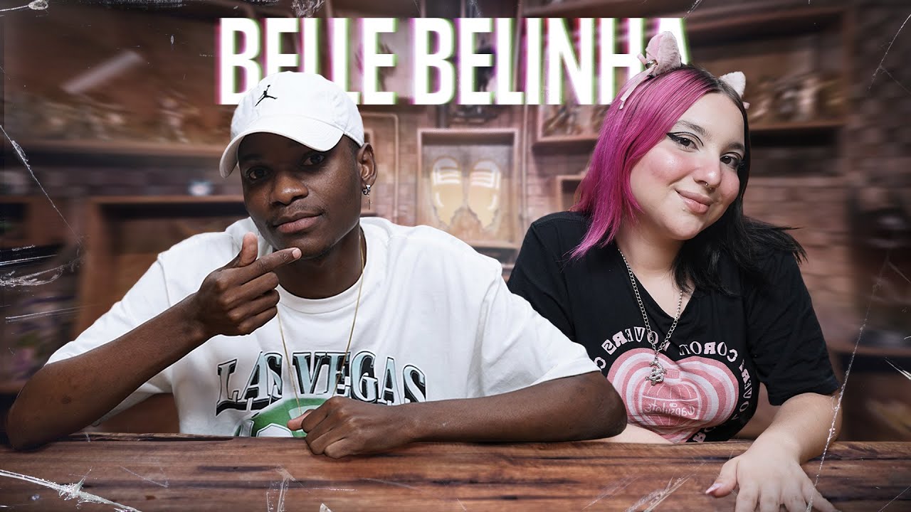 a verdade sobre BELLE BELINHA