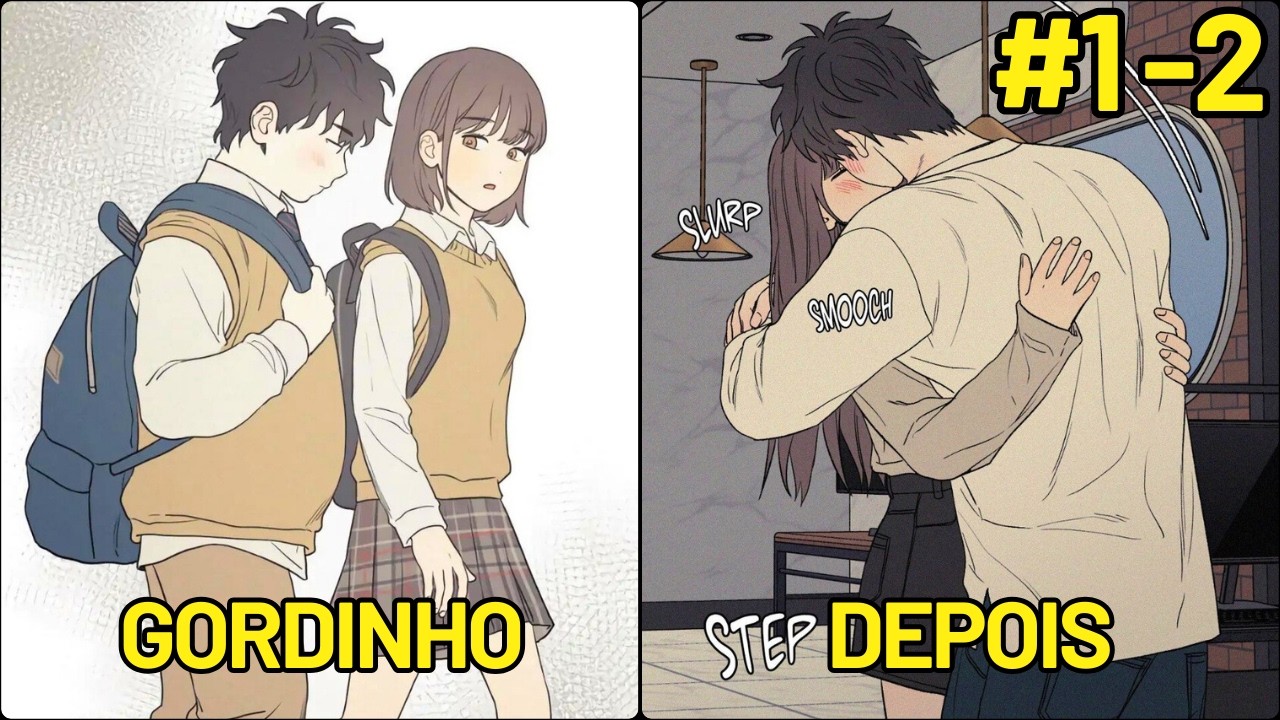(1-2) Ele Treinou, Emagreceu e Anos Depois Pegou a Garota que o Desprezou na escola - Manhwa recap