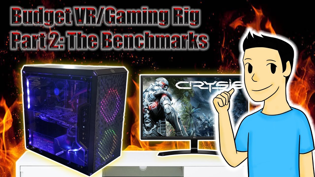 Budget VR/Gaming Rig Part 2: The Benches