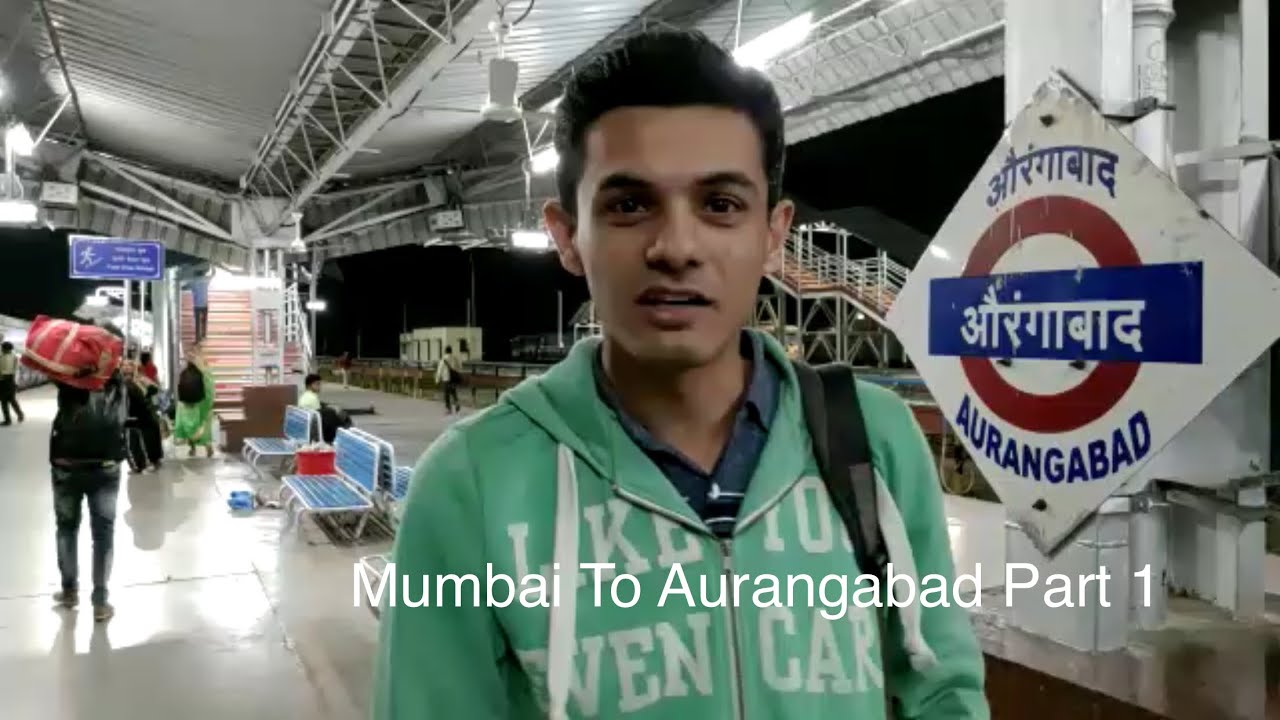 Mumbai to Aurangabad | Aurangabad Trip Part 1 | Travel India