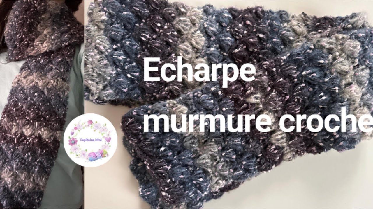 ✨ECHARPE MURMURE CROCHET🧶DIY MOELLEUSE ET ULTRA DOUCE ✨
