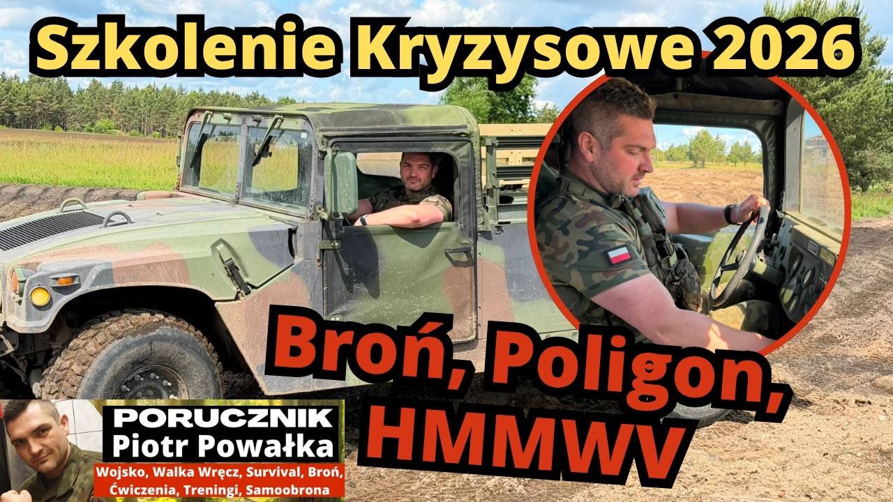 Szkolenie Kryzysowe 2026! Broń, HMMWV, Survival i Taktyka