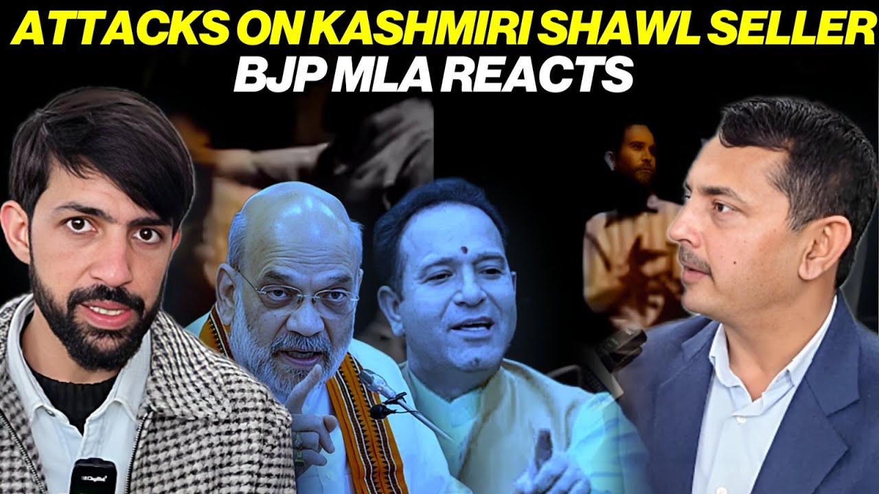 Attacks on Kashmiri Shawl Seller | “J&K Is a State and Will Stay a State” — BJP MLA Speaks Out