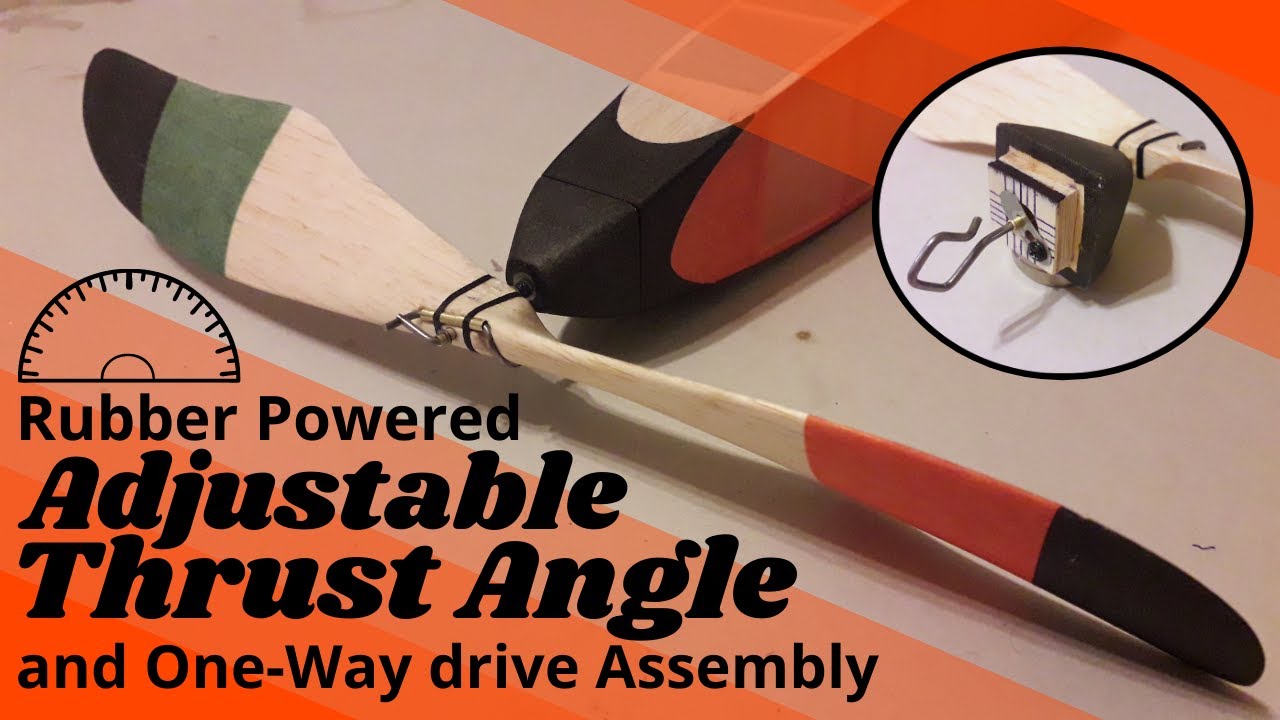 How to setup Adjustable Thrust & One-Way Drive for Rubber Powered Models