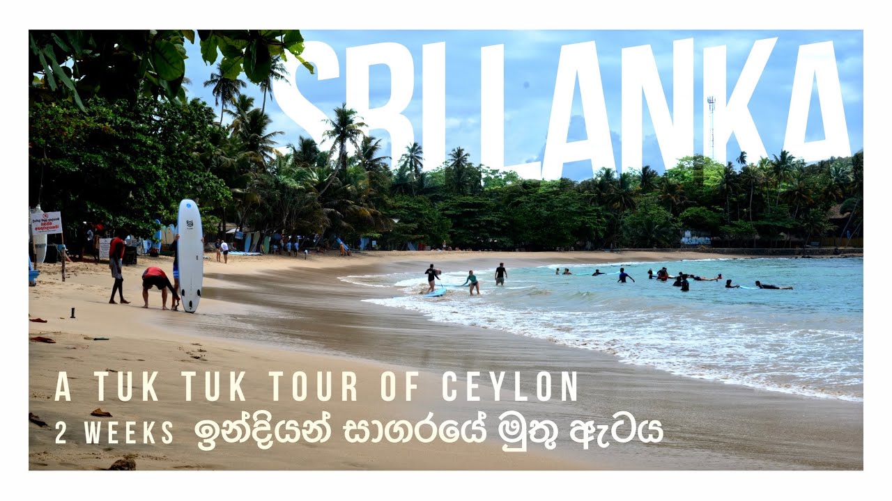 We drove a tuk tuk across Sri Lanka for 2 weeks | Safari, hiking, diving, surf & food