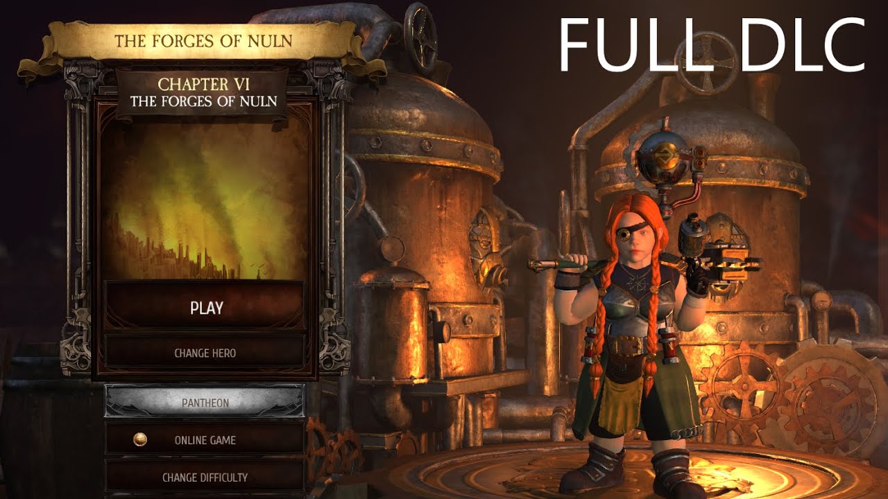 WARHAMMER CHAOSBANE THE FORGES OF NULN FULL DLC Complete walkthrough gameplay - No commentary