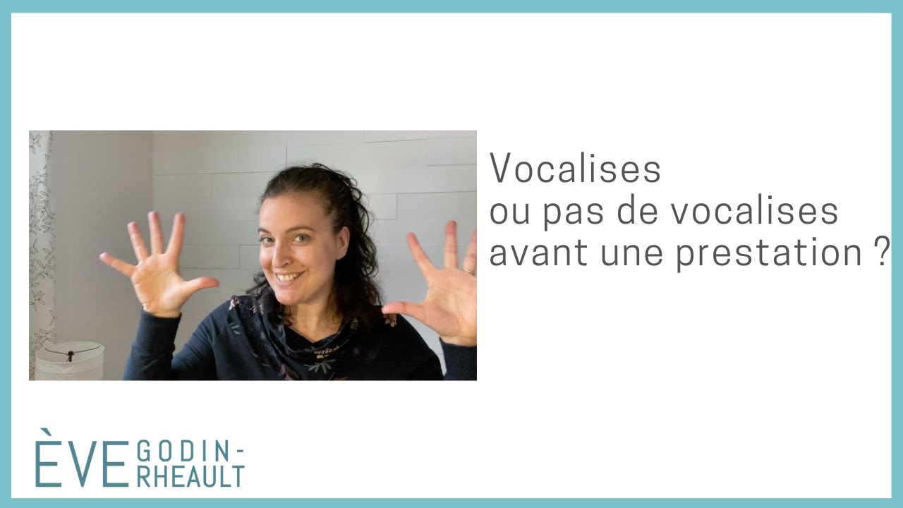 Vocalises ou pas de vocalises avant une prestation ? - Pour mieux chanter