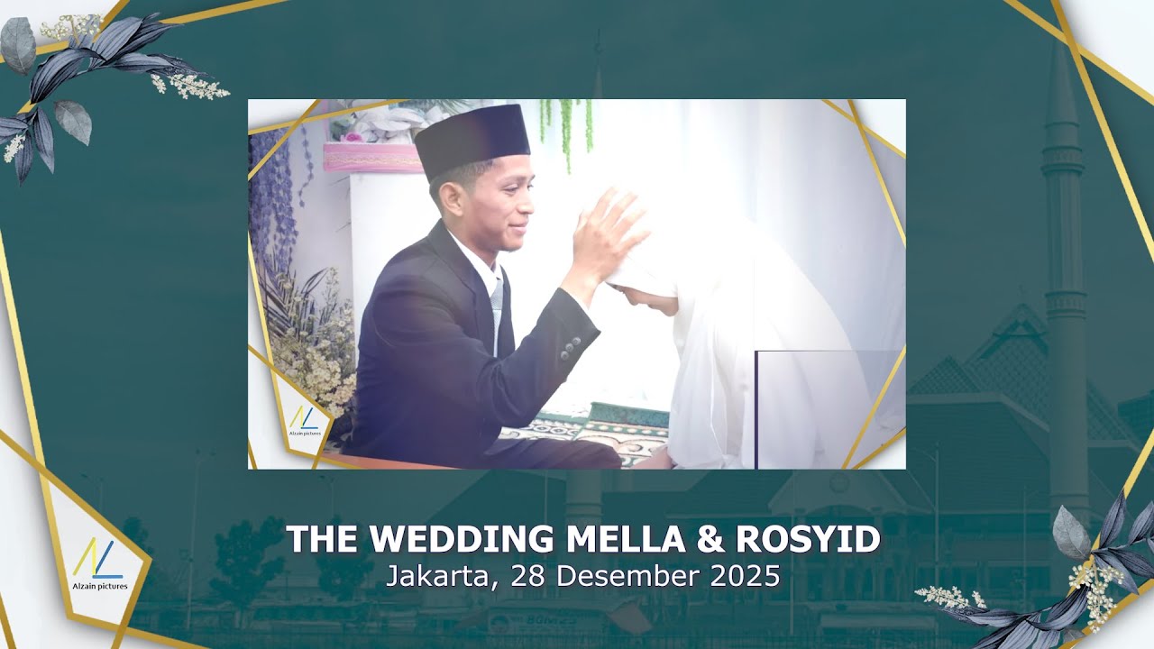 🔴 LIVE RESEPSI PERNIKAHAN MELLA & ROSYID | MASJID KH. HASYIM ASY'ARI JAKARTA
