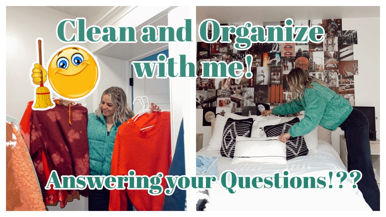 Answering Your Questions/Clean and Organize With Me!