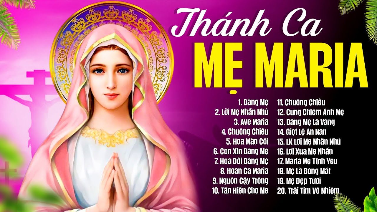 LẠY MẸ MARIA MẸ THIÊN CHÚA MẸ ĐỒNG TRINH | Thánh Ca Hải Ngoại Tuyển Chọn Về Mẹ Maria 2023