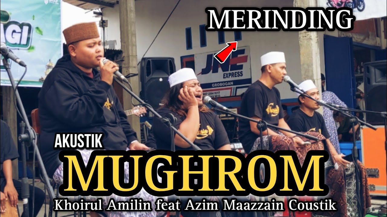 MUGHROM cover Akustik Nada Tinggi Melengking | Khoirul Amilin feat Azim Maazzain Coustik