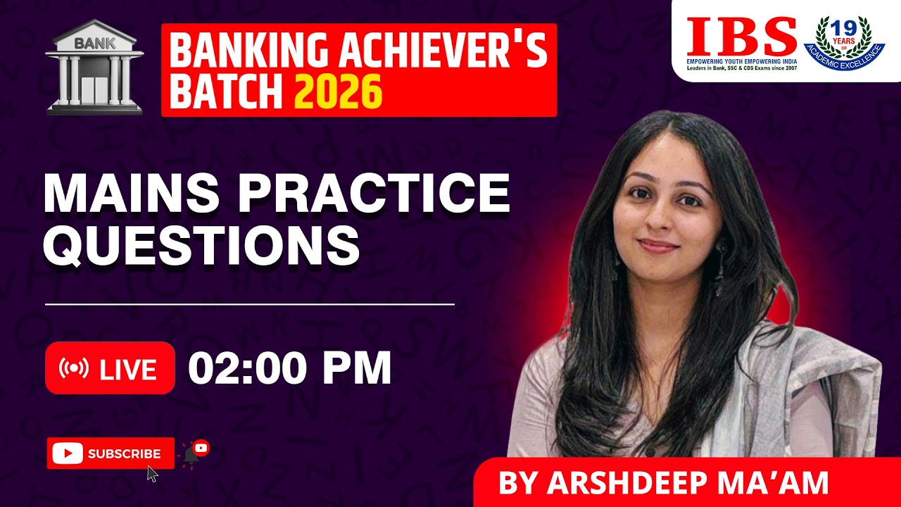 LIVE 02 : 00 PM || BANKING ACHIEVER'S BATCH 2026|| MAINS PRACTICE QUESTIONS || ARSHDEEP MA'AM