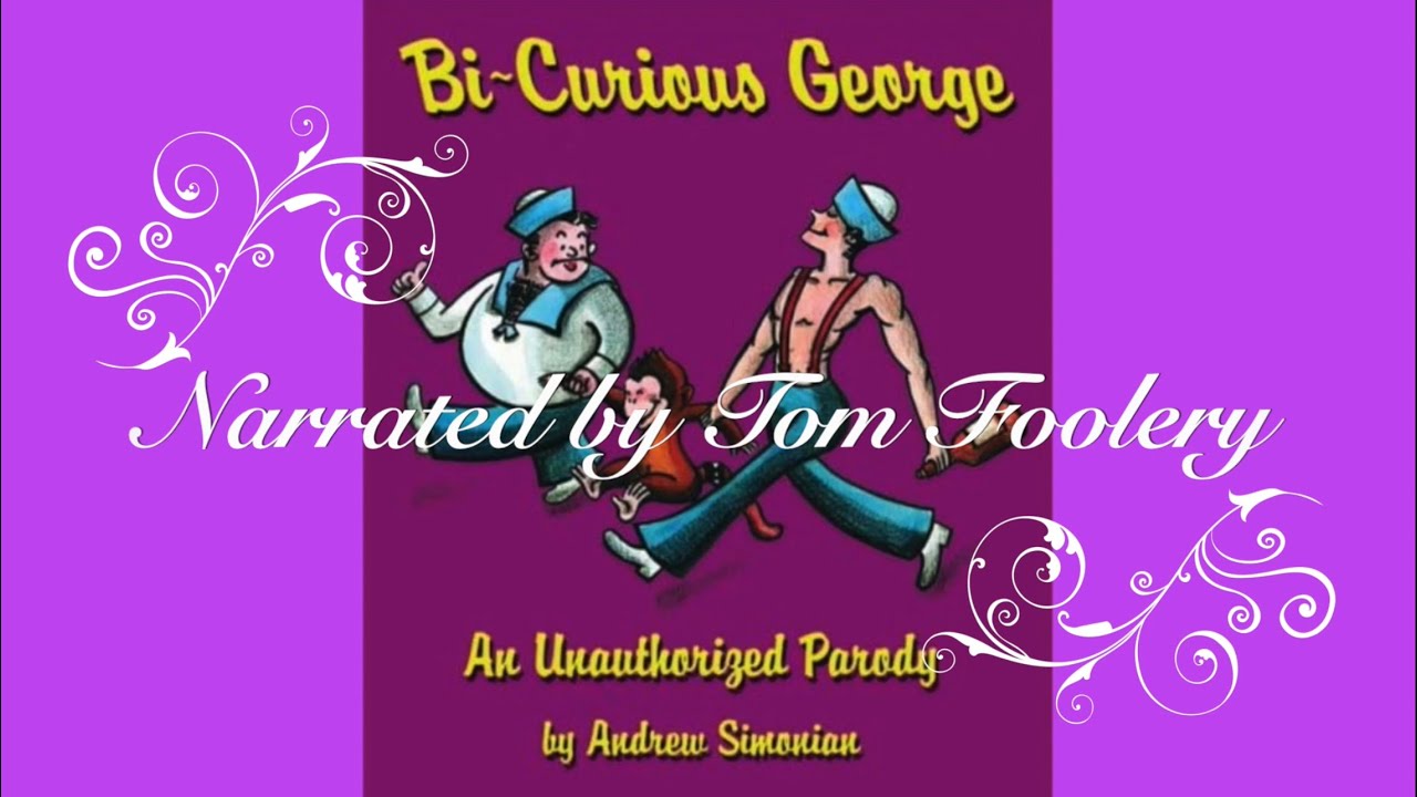 Bi-Curious George