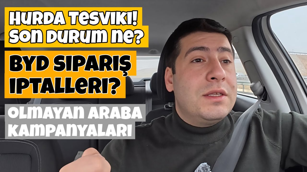 Hurda Teşvikinde Son Durum! | BYD İptal Ediyor! | Araba Piyasası | Otomobil Günlüklerim 